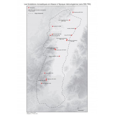 Les fondations monastiques en Alsace à l'époque mérovingienne (vers 550-750)