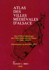 Photo de couverture de l'Atlas des villes médiévales d'Alsace